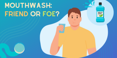 Cartoon man using mouthwash with text: Mouthwash: Friend or Foe?